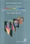 Anatomia radiologiczna Rtg TK MR USG S.C.