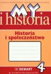 My i historia Historia i społeczeństwo 4 Zeszyt ćwiczeń