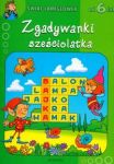 Zgadywanki sześciolatka Świat łamigłówek od 6 lat