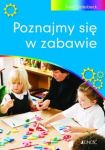 Poznajmy się w zabawie