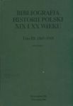 Bibliografia historii polski XIX i XX wieku t III wolumen 1