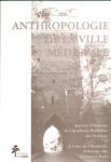 Anthropologie de la ville medievale