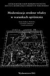 Modernizacja struktur władzy w warunkach opóźnienia
