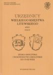 Urzędnicy Wielkiego Księstwa Litewskiego tom IV spisy