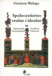 Społeczeństwo realne i idealne w opowieściach kanterberyjskich Geoffreya Chaucera