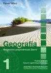 Geografia 1 Podręcznik Bogactwo przyrodnicze Ziemi Zakres podstawowy Zakres rozszerzony