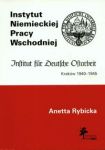 Instytut Niemieckiej Pracy Wschodniej Kraków 1940-1945