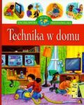 Technika w domu Encyklopedia wiedzy przedszkolaka