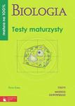 Matura na 100% Biologia Testy maturzysty Testy, modele, odpowiedzi