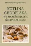 Kotlina Chodelska we wcześniejszym średniowieczu