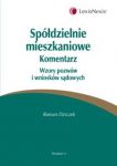 Spółdzielnie mieszkaniowe. Komentarz. Wzory pozwów i wniosków sądowych