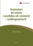 Komentarz do ustawy o podatku od czynności cywilnoprawnych