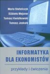 Informatyka dla ekonomistów przykłady i ćwiczenia