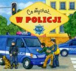 Co słychać  W policji