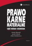 Prawo karne materialne Część ogólna i szczególna