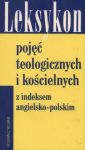 Leksykon pojęć teologicznych i kościelnych