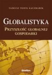 Globalistyka Przyszłość globalnej gospodarki