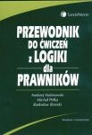 Przewodnik do ćwiczeń z logiki dla prawników