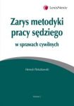 Zarys metodyki pracy sędziego w sprawach cywilnych