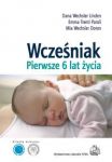 Wcześniak Pierwsze 6 lat życia