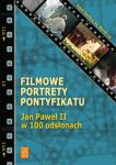 Filmowe portrety pontyfikatu