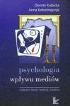 Psychologia wpływu mediów  Wybrane teorie metody badania