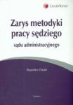 Zarys metodyki pracy sędziego sądu administracyjnego