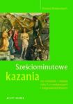 Sześciominutowe kazania na niedzielę i święta