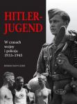 Hitlerjugend W czasach wojny i pokoju 1933-1945