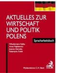 Aktuelles zur wirtschaft und politik polens