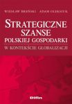 Strategiczne szanse polskiej gospodarki w kontekście globalizacji