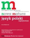 Nowa matura Język polski Repetytorium Poziom podstawowy i rozszerzony