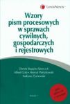 Wzory pism procesowych w sprawach cywilnych gospodarczych i rejestrowych + CD