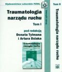 Traumatologia narządu ruchu t.1-2