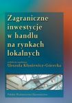 Zagraniczne inwestycje w handlu na rynkach lokalnych