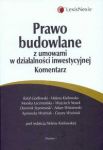 Prawo budowlane z umowami w działalności inwestycyjnej komentarz