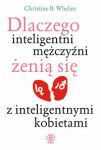 Dlaczego inteligentni mężczyźni żenią się z inteligentnymi kobietami