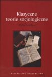 Klasyczne teorie socjologiczne