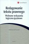 Redagowanie tekstu prawnego Wybrane wskazania logiczno-językowe