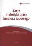 Zarys metodyki pracy kuratora sądowego