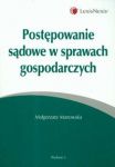 Postępowanie sądowe w sprawach gospodarczych