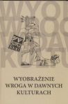 Wyobrażenie wroga w dawnych kulturach