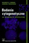 Badania cytogenetyczne w praktyce klinicznej