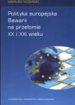 Polityka europejska Bawarii na przełomie XX i XXI wieku