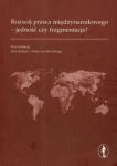 Rozwój prawa międzynarodowego  jedność czy fragmentacja