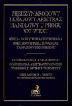 Międzynarodowy i krajowy arbitraż handlowy u progu XXI wieku