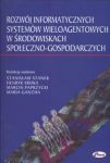 Rozwój informatycznych systemów wieloagentowych w środowiskach społeczno - gospodarczych