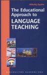 The Educational Approach to Language Teaching