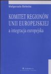 Komitet regionów Unii Europejskiej a integracja europejska