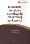 Komentarz do ustawy o zwalczaniu nieuczciwej konkurencji